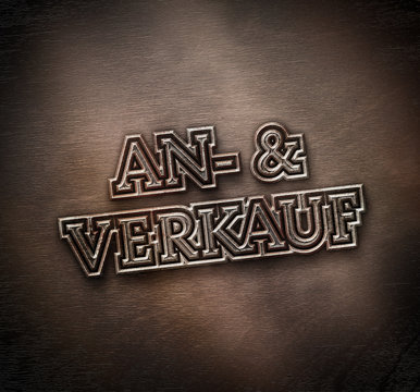 An- und Verkauf - Metall - Logo - Holz - Vintage