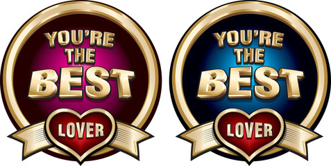 You Are The Best Lover gold shiny badges set.