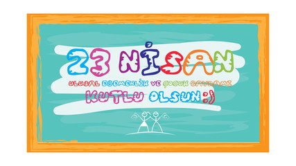 23 Nisan Ulusal Egemenlik ve Çocuk Bayramı