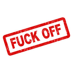 Fuck Off Stamp Isolated on white background.