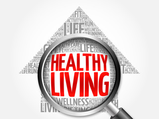 Healthy Living arrow word cloud with magnifying glass, health concept