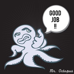 mr. octopus emotion good job