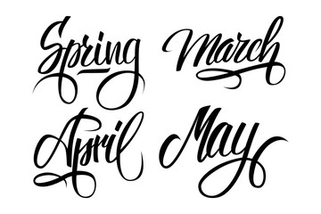 Spring. March, April, May. Spring months. Spring month lettering. Calligraphic season inscription. Vector handwritten typography.