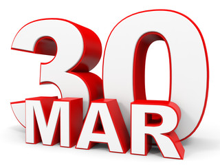 March 30. 3d text on white background.