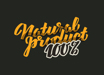 natural product. calligraphy font handwritten. vector illustration