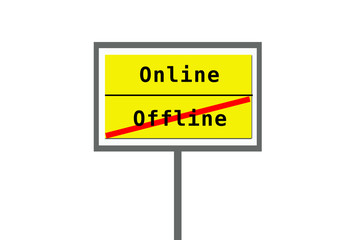 Online, Offline, Schild