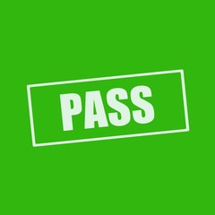 pass white wording on rectangle green background