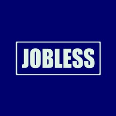 jobless white wording on rectangle blue-black background