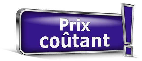 Prix coûtant sur panneau bleu