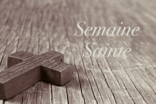 cross and text semaine sainte, holy week in french