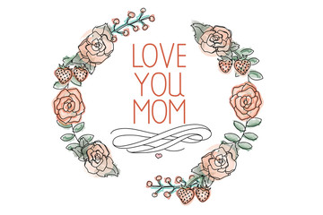 love you mon - hand drawn flowers