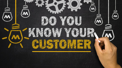 do you know your customer