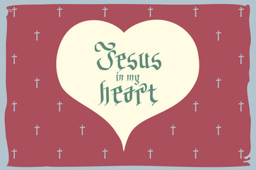 Fototapeta na wymiar gothic Bible lettering. Christian art. Jesus in my heart. vector vintage card heart retro