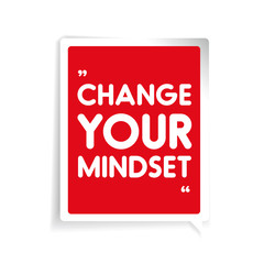 Change your mindset. Inspirational motivational quote
