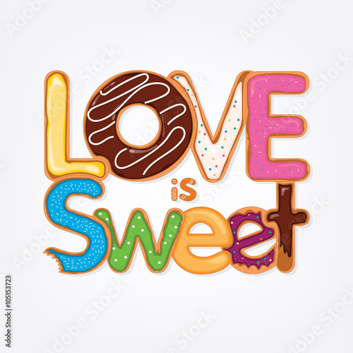 Download "Love is Sweet" Imágenes de archivo y vectores libres de ...