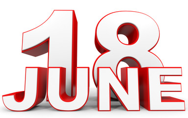 June 18. 3d text on white background.