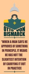 German infantryman during the first world war. Otto von Bismarck quote