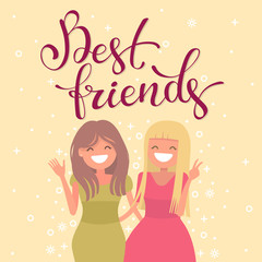 Calligraphic inscription best friends. Cheerful girl student together. Female friendship. 
