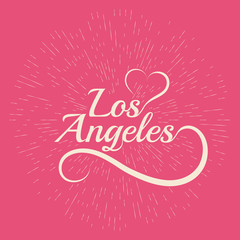 Made with love in Los Angeles