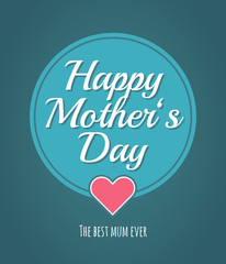 Best mum ever. Greeting gift card for Mother’s Day. Trendy retro style design. Abstract background poster. Happy Mother’s Day!