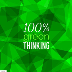 Green approach. Green background. Clean environmental thinking. Abstract background. Modern background in vector.