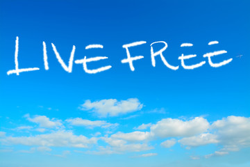 live free written in the sky