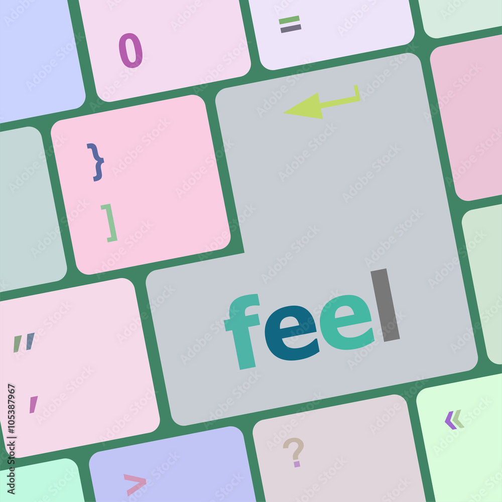 Poster feel word on keyboard key, notebook computer button vector illustration