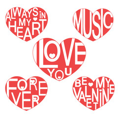 Valentine set. I love you. Always in my heart. Forever. Be my valentine. Music