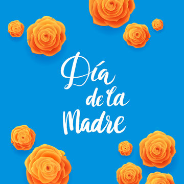 Happy Mothers Day Spanish Greeting Card. Beautiful Blooming Yellow Rose Flowers on Blue Background