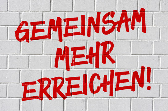 Graffiti - Gemeinsam mehr erreichen