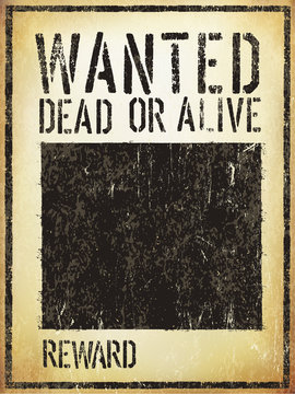 Wanted Vintage Western Poster. Aged Vector Template