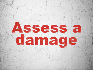 Insurance concept: Assess A Damage on wall background