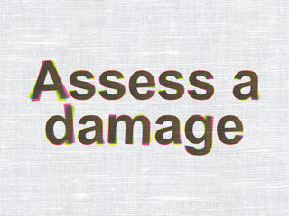 Insurance concept: Assess A Damage on fabric texture background