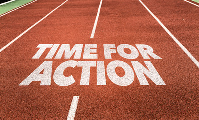 Time for Action written on running track
