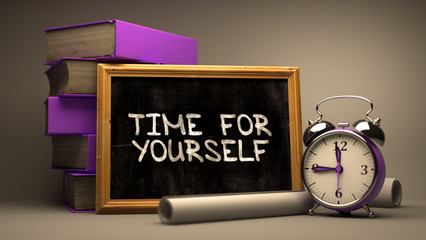 Time for Yourself - Chalkboard with Hand Drawn Text, Stack of Books, Alarm Clock and Rolls of Paper on Blurred Background. Toned Image. 3D Render.