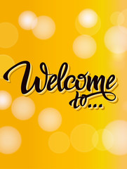 Welcome poster inscription on a yellow background