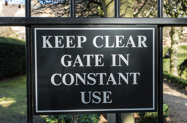 Keep clear gate in constant use sign