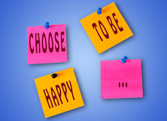 Words Choose to be happy