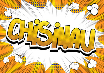 Chisinau - Comic book style word.
