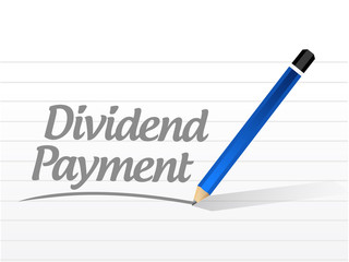 dividend payment message sign concept