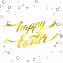 Happy Easter Hand Lettering with Gold Foil Texture Greeting Card. Vector Background with Abstract Silver Fiol Circle Frame