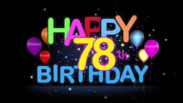 Happy 78th Birthday Title seamless looping Animation for Presentation with dark Background.
