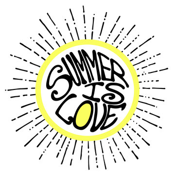 'Summer is love' vintage grunge vector hand lettering with circle and rays