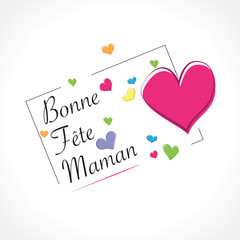 Bonne fête maman