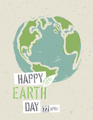 Happy Earth Day Poster. Earth on the recycled paper texture. 22
