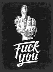 Middle finger Sign by male hand. Fuck you sign and text. Vector black vintage engraved illustration on dark background.