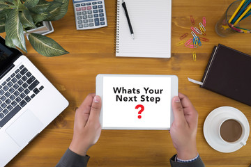 Fototapeta na wymiar Whats Your Next Step? Concept
