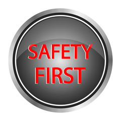 Safety first icon. Internet button on white background.