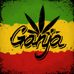Obrazy na Plexi  Plakat z napisem Ganja. Wektor liść marihuany i typografia na tle grunge rastafarian
