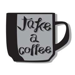 Coffee time Hipster Vintage Stylized Lettering. Vector Illustration